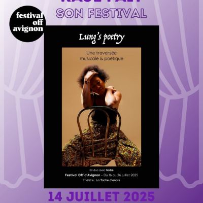 RAJE FAIT SON FESTIVAL JOUR #14 Paola Berrod pour LUNG’S POETRY : Une traversée musicale et poétique